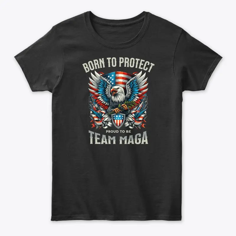 Born to Protect (Team Maga)