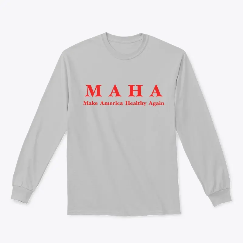 MAHA (Make America Healthy Again)