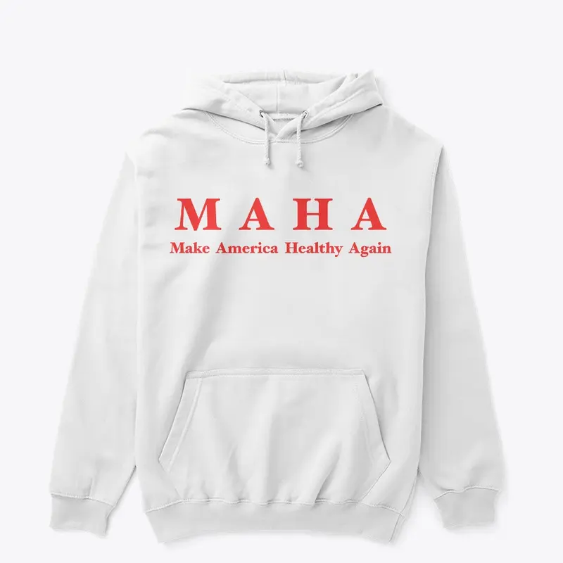 MAHA (Make America Healthy Again)