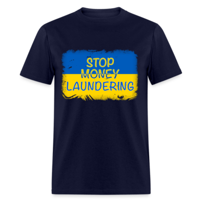 Stop Money Laundering T-Shirt (Ukraine) in Navy Blue