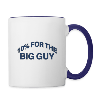 10% For The Big Guy Coffee Mug in Blue