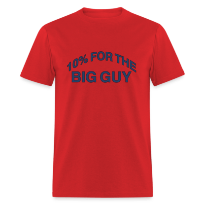 10% For The Big Guy T-Shirt in Red