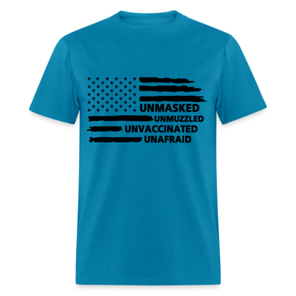 Unmasked Unmuzzled Unvaccinated Unafraid T-Shirt in Blue