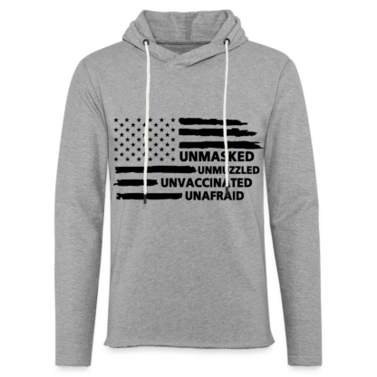 Unmasked Unmuzzled Unvaccinated Unafraid Lightweight Terry Hoodie