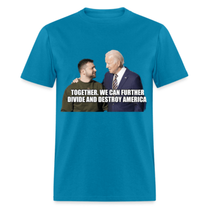 Zelenskyy and Biden Divide and Destroy America T-Shirt in Light Blue