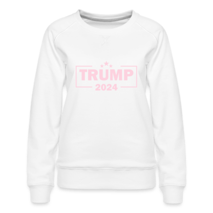 Trump 2024 Women’s Premium Sweatshirt (Pink Letters) in White