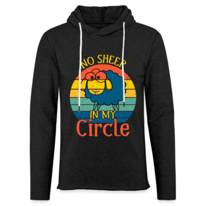 No Sheep In My Circle Hoodie