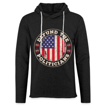 Defund The Politicians Hoodie