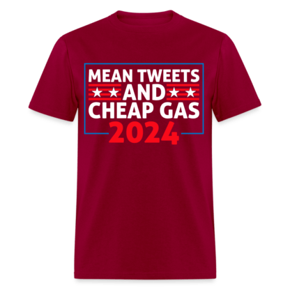 Mean Tweets and Cheap Gas 2024 T-Shirt