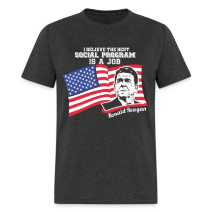 Best Social Program is a Job T-Shirt (Ronald Reagan) in Grey