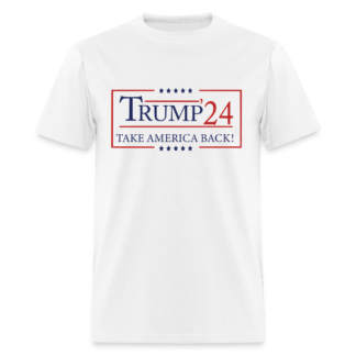 Trump 24 Take America Back : Unisex Classic T-Shirt