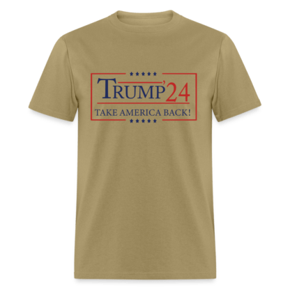 Trump 24 Take America Back : Unisex Classic T-Shirt in Khaki