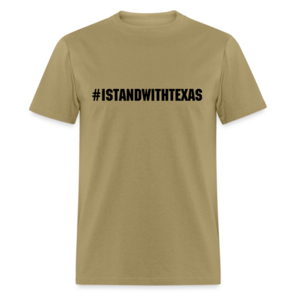 #ISTANDWITHTEXAS T-Shirt in Khaki