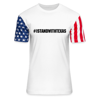 #ISTANDWITHTEXAS Stars & Stripes T-Shirt