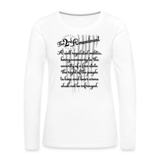 The 2nd Amendment Women's Premium Long Sleeve T-Shirt