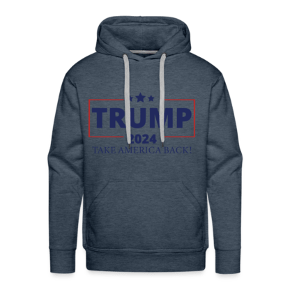 Trump 2024 Take America Back Men's Premium Hoodie in Denim