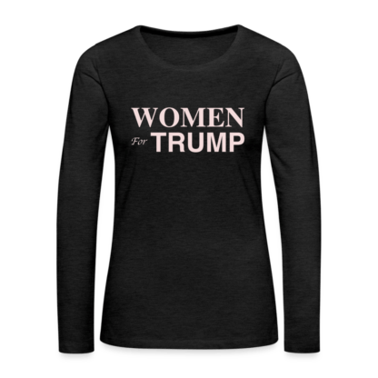 Women for Trump Women's Premium Long Sleeve T-Shirt in Charcoal