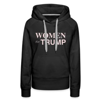 Women for Trump : Women’s Premium Hoodie