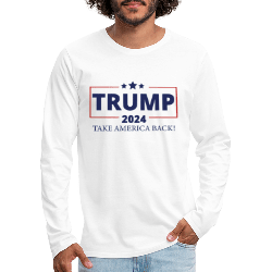 Trump 2024 Take America Back Men's Premium Long Sleeve T-Shirt