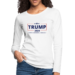 Trump 2024 Take America Back Women's Premium Long Sleeve T-Shirt