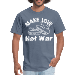 Make Love Not Wat TShirt