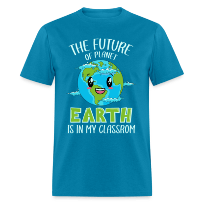 The Future of the Planet T-Shirt (Earth Day Teacher)