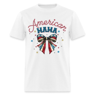 American Mama T-Shirt (Patriotic Mom 4th of July)