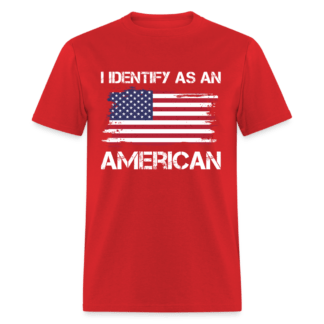 I Identify as an American T-Shirt