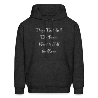 Those That Sell The Panic Want to Sell The Cure Hoodie